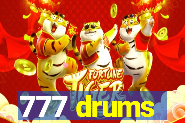 777 drums